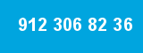 912 306 82 36 912 306 82 36